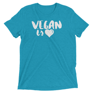 Vegan T-Shirt - Vegan is Love - Aqua