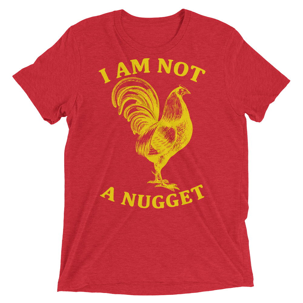 I m not a nugget t shop shirt