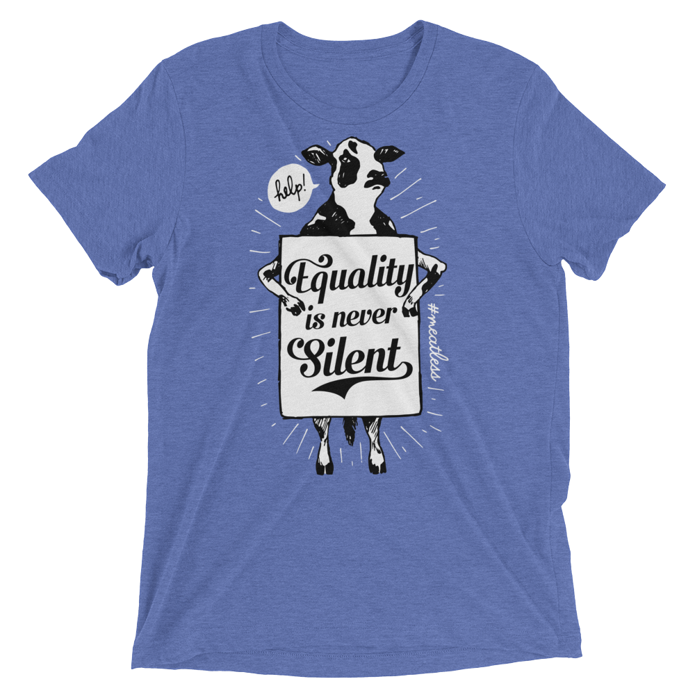Vegan T-Shirt - Equality is never silent Shirt - Blue