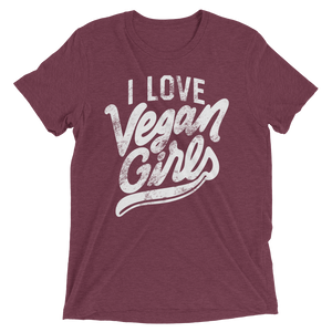 Vegan T-Shirt - I Love Vegan Girls - Maroon