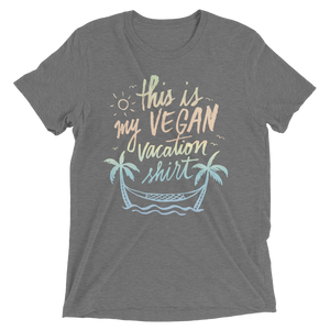 Vegan T-Shirt - This Is My Vegan Vacation Shirt shirt - Grey