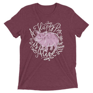 Vegan T-Shirt - A Happy Pig is Alive - Maroon